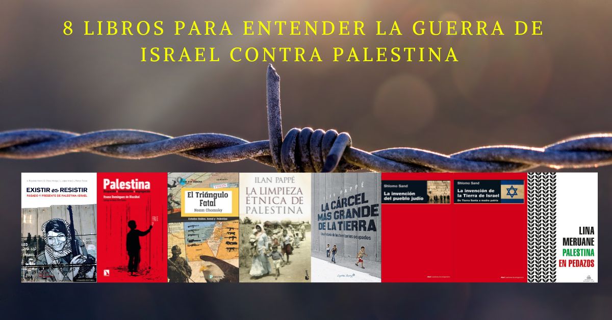 7 libros para entender la guerra de Israel contra Palestina