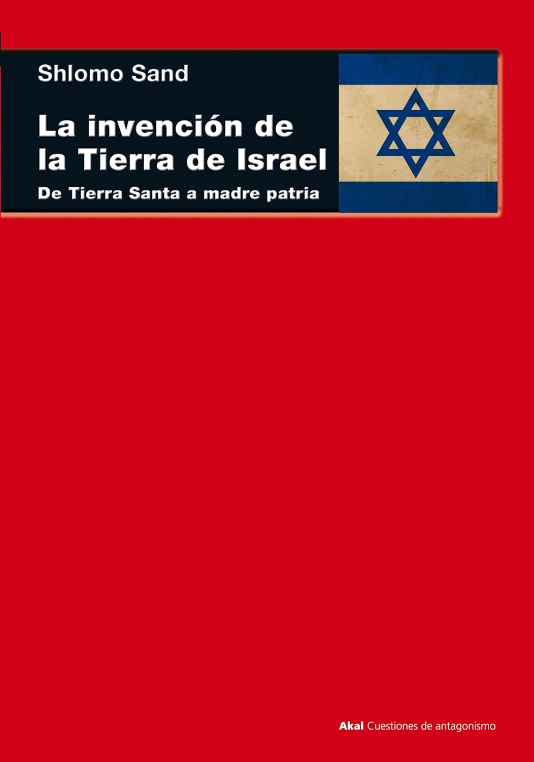 La invención de la tierra de Israel Shlomo Sand