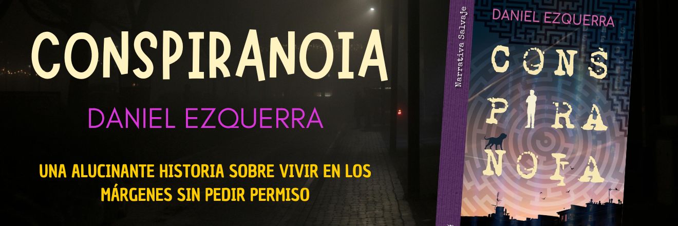 Conspiranoia, Daniel Ezquerra